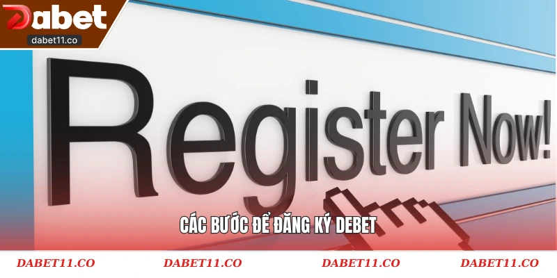 Các bước để đăng ký Debet